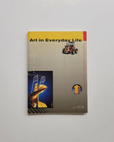 Art in Everyday Life: Observations on Contemporary Canadian Design by Peter Day and Linda Lewis paperback book