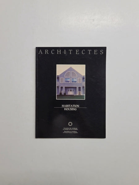 Architectes: Habitation / Housing Association of Architects in Private Practice of Quebec paperback book