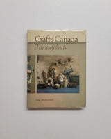 Crafts Canada: The Useful Arts by Una Abrahamson hardcover book