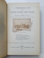 A Yorkshireman's Trip To The United States And Canada by William Smith First Edition hardcover original cloth book
