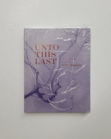 Unto This Last: Two Hundred Years of John Ruskin by Tara Contractor, Victoria Hepburn, Judith Stapleton, Courtney Skipton Long, Tim Barringer hardcover book