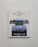 The Spruce Meadows Story by Ken Hull hardcover book
