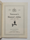 Vancouver's Diamond Jubilee June 30-July 14, 1946 Official Souvenir Booklet paperback book