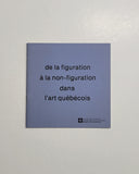 De la figuration à la non-figuration dans l'art québécois by Anne-Marie Blouin & Fernande Saint-Martin paperback book