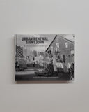 Urban Renewal Saint John: A City Transformed by Brenda Peters McDermott hardcover book