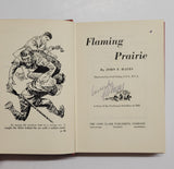 Flaming Prairie by John F. Hayes SIGNED hardcover book