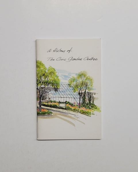 The Civic Garden Centre in Metropolitan Toronto 1958-1997: A History by Elizabeth M. Bryce paperback book