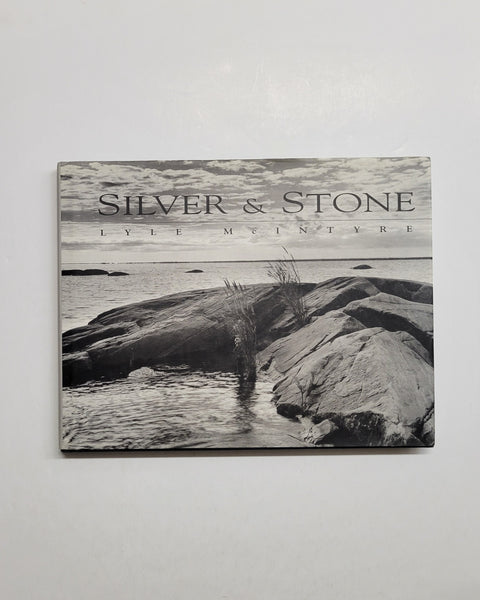 Silver & Stone by Lyle McIntyre hardcover book