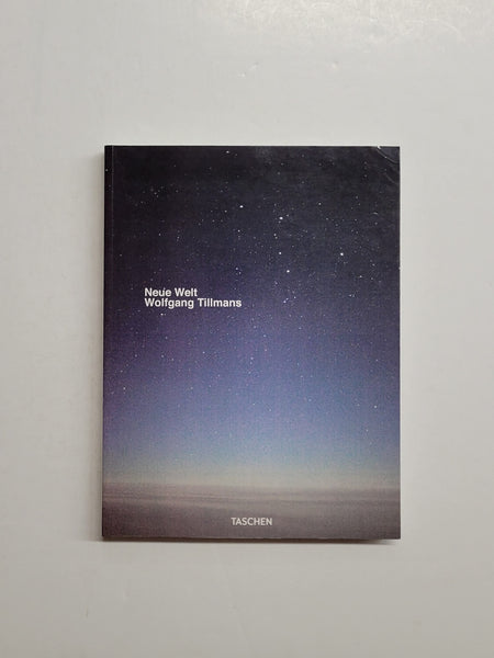 Wolfgang Tillmans: Neue Welt paperback book