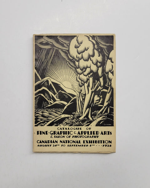 Canadian National Exhibition Catalogue of Fine Graphic & Applied Arts & Salon of Photography 1928 paperback book