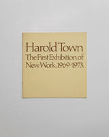 Harold Town: The First Exhibition of New Work, 1969-1973 by David P. Silcox & Kay Woods paperback book