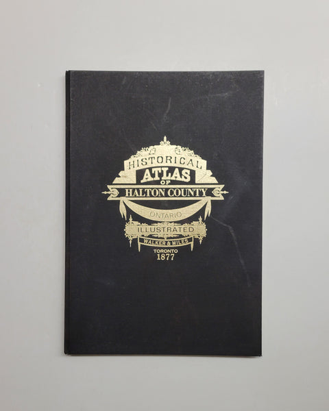 1877 Historical Atlas of Halton County, Ontario reprint hardcover book
