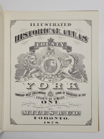 1878 Illustrated Historical Atlas of The County of York and the Township of West Gwillimbury & Town of Bradford in the County of Simcoe Compiled, drawn and Published from personal examinations and surveys by Miles & Co. hardcover book