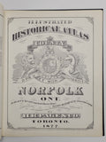 1877 Illustrated Historical Atlas of Norfolk County Ontario REPRINT hardcover book