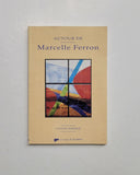 Autour de Marcelle Ferron by Gaston Roberge paperback book