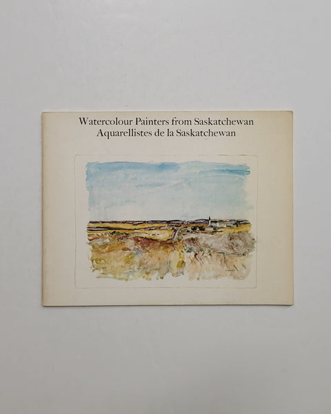 Watercolour Painters from Saskatchewan by Terry Fenton exhibition catalogue