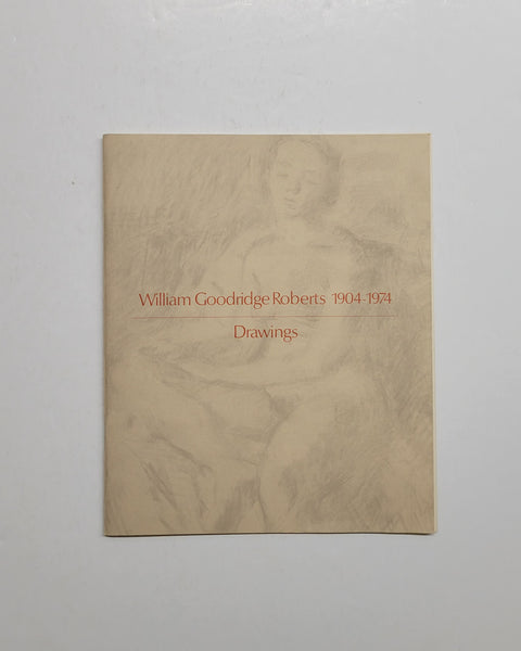 William Goodridge Roberts 1904-1974: Drawings exhibition catalogue