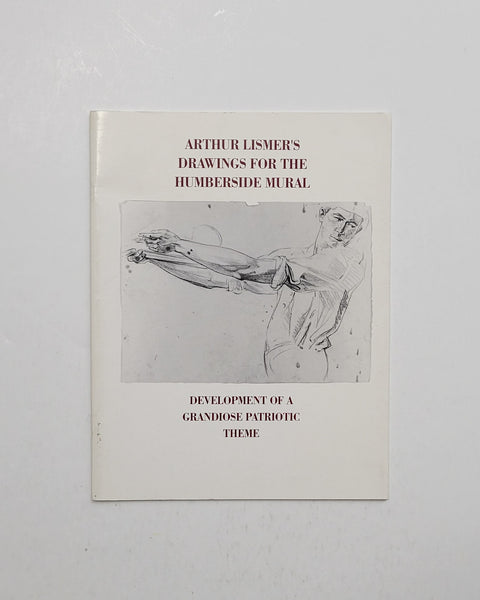 Arthur Lismer's Drawings For The Humberside Mural by Ian Hodkinson paperback book