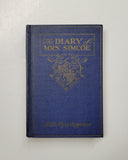 The Diary Of Mrs. John Graves Simcoe, Wife Of The First Lieutenant-Governor Of The Province Of Upper Canada, 1792-6 by Elizabeth Simcoe & John Ross Robertson First Edition hardcover book