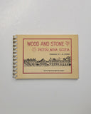 Wood and Stone: Pictou, Nova Scotia Drawings by L.B. Jenson by The Pictou Heritage Society paperback book