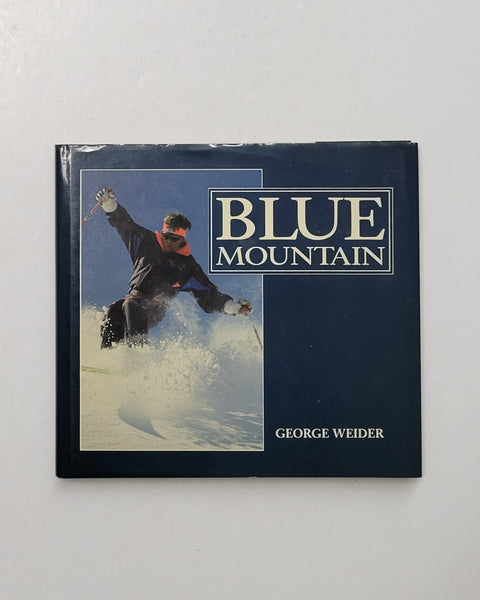 Blue Mountain by George Weider hardcover book