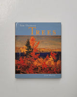 Tom Thomson: Trees by Joan Murray hardcover book