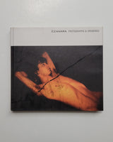 Czanara: Photographs & Drawings The Art and Photographs of Raymond Carrance by Raymond Carrance & David Deiss hardcover book