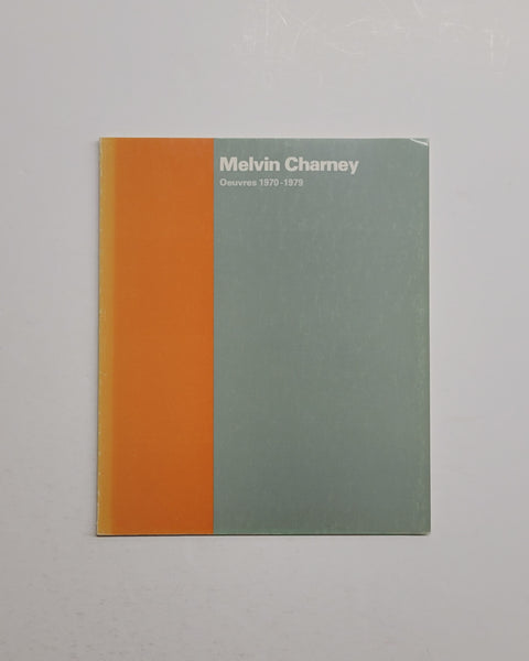 Melvin Charney: Oeuvres 1970-1979 by Melvin Charney & Alexandre Tzonis paperback book