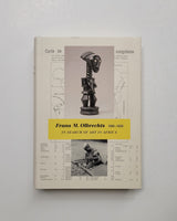 Frans M. Olbrechts 1899-1958: in Search of Art in Africa by Constantine Petridis hardcover book