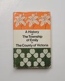 Lilies and Shamrocks: A History of Emily Township County of Victoria, Ontario 1818-1973 by Howard T. Pammett hardcover book
