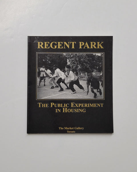 Regent Park: The Public Experiment in Housing by David Zapparoli paperback book