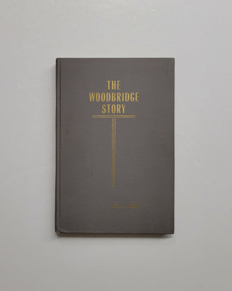 The Woodbridge Story by Herb H. Sawdon hardcover book
