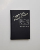 Sensational Modernism: Experimental Fiction and Photography in Thirties America by Joseph B. Entin hardcover book