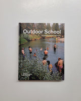 Outdoor School: Contemporary Environmental Art by Amish Morrell & Diane Borsato hardcover book
