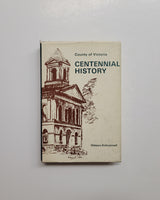 Victoria County Centennial History by Watson Kirkconnell hardcover book