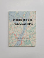 Peterborough and The Kawarthas by Peter Adams & Colin Taylor paperback book