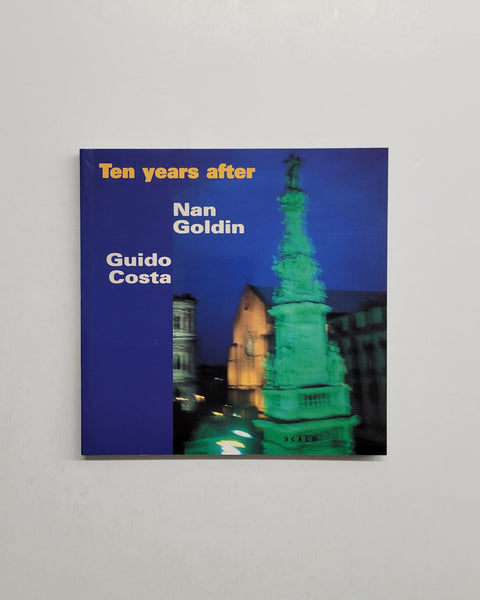 Ten Years After Naples 1986-1996 by Nan Goldin & Guido Costa paperback book