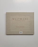 Westward The Course of Empire by Mark Ruwedel hardcover book