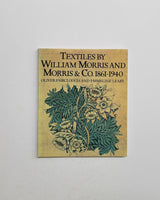 Textiles by William Morris and Morris & Co. 1861-1940 by Oliver Fairclough and Emmeline Leary paperback book