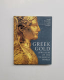 Greek Gold: Jewellery of the Classical World by Dyfri Williams and Jack Ogden hardcover book