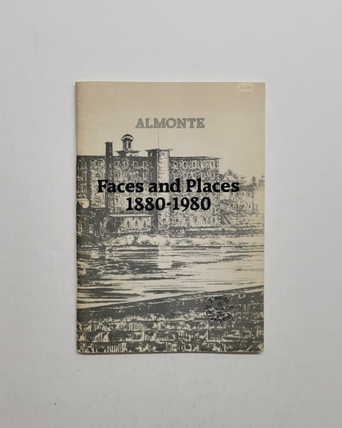 Almonte: Faces and Places 1880-1980 by Shelia Marsh & Jill Moxley paperback book