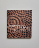 Tactile Desires: The Work of Jack Sures by Virginia Eichhorn, Julia Krueger, Timothy Long, Sandra Alfody & Matthew Kangas paperback book