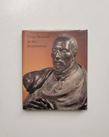 Large Bronzes in the Renaissance by Peta Motture hardcover book