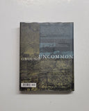 Uncommon Ground: Architecture, Technology, and Topography by David Leatherbarrow hardcover book