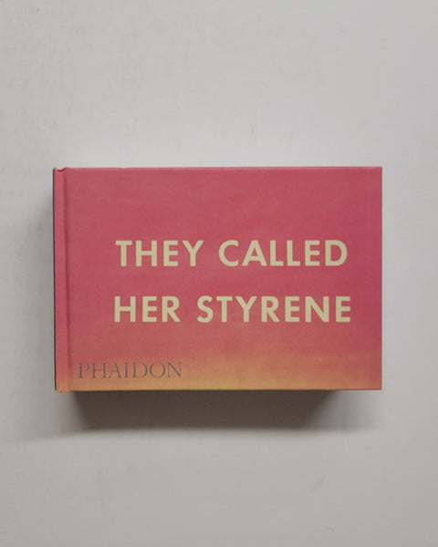 They Called Her Styrene by Ed Ruscha hardcover book