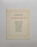 Visual Facts: Photography & Video By Eight Artists in Canada by Michael Tooby paperback book