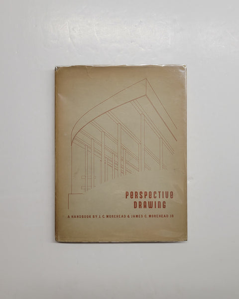 A Handbook of Perspective Drawing by James C. Morehead and James C. Morehead Jr. hardcover book