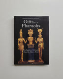 Gifts from The Pharaohs: How Ancient Egyptian Civilization Shaped the Modern World by Christiane Desroches Noblecourt hardcover book