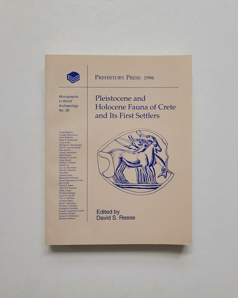 Pleistocene and Holocene Fauna of Crete and Its First Settlers Edited by David S. Reese paperback book