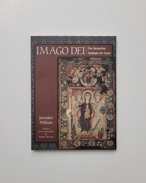 Imago Dei: The Byzantine Apologia for Icons by Jaroslav Pelikan and Judith Herrin paperback book